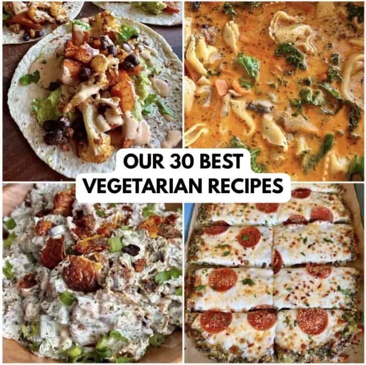 Our 30 Best Vegetarian Recipes